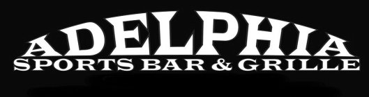 ADELPHIA SPORTS BAR & GRILLE