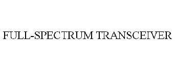 FULL-SPECTRUM TRANSCEIVER