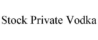 STOCK PRIVATE VODKA