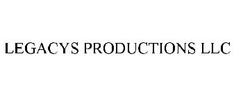 LEGACYS PRODUCTIONS LLC
