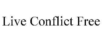 LIVE CONFLICT FREE