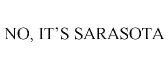 NO, IT'S SARASOTA