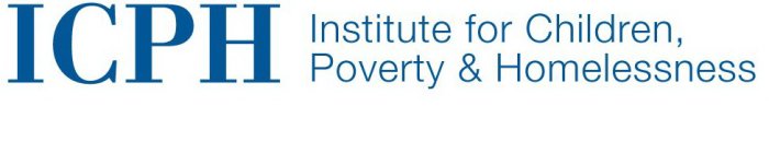 ICPH INSTITUTE FOR CHILDREN, POVERTY & HOMELESSNESS