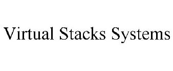 VIRTUAL STACKS SYSTEMS
