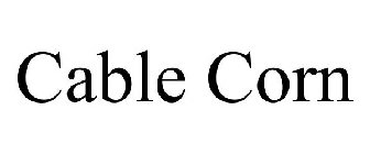 CABLE CORN