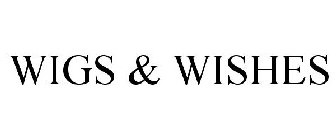 WIGS & WISHES