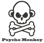 PSYCHO MONKEY