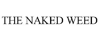 THE NAKED WEED