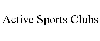 ACTIVE SPORTS CLUBS