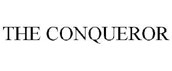 THE CONQUEROR