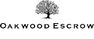 OAKWOOD ESCROW