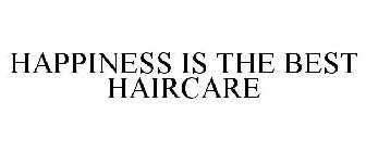 HAPPINESS IS THE BEST HAIRCARE