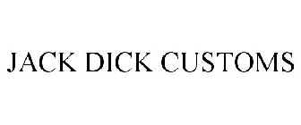 JACK DICK CUSTOMS