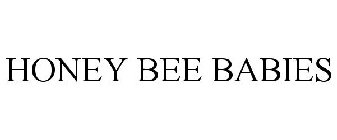 HONEY BEE BABIES