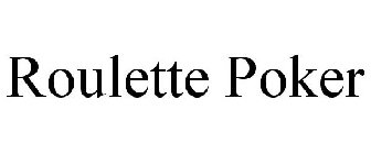 ROULETTE POKER