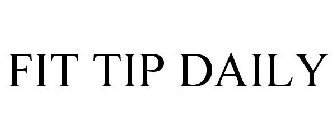 FIT TIP DAILY