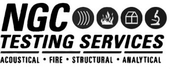 NGC TESTING SERVICES ACOUSTICAL · FIRE · STRUCTURAL · ANALYTICAL