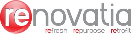 RENOVATIA REFRESH REPURPOSE RETROFIT