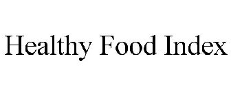 HEALTHY FOOD INDEX