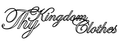THY KINGDOM CLOTHES