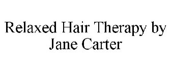 RELAXED HAIR THERAPY BY JANE CARTER