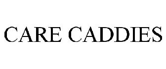 CARE CADDIES