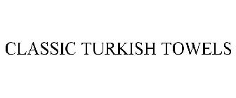 CLASSIC TURKISH TOWELS