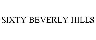 SIXTY BEVERLY HILLS