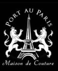 PORT OF PARIS MAISON DE COUTURE