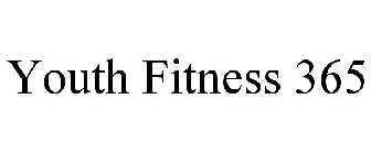 YOUTH FITNESS 365