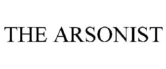 THE ARSONIST