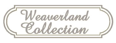 WEAVERLAND COLLECTION