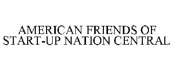AMERICAN FRIENDS OF START-UP NATION CENTRAL