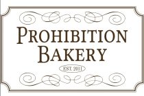 PROHIBITION BAKERY EST. 2011