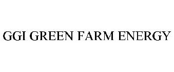 GGI GREEN FARM ENERGY