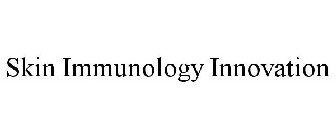 SKIN IMMUNOLOGY INNOVATION