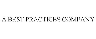 A BEST PRACTICES COMPANY