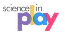 SCIENCE IN PLAY