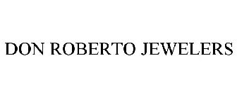 DON ROBERTO JEWELERS