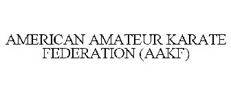 AMERICAN AMATEUR KARATE FEDERATION (AAKF)