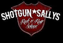 SHOTGUN SALLYS ROCK N ROLL SALOON