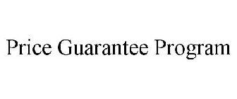 PRICE GUARANTEE PROGRAM