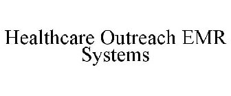 HEALTHCARE OUTREACH EMR SYSTEMS
