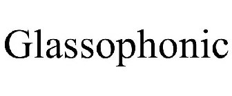 GLASSOPHONIC