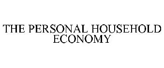 THE PERSONAL HOUSEHOLD ECONOMY