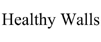 HEALTHY WALLS