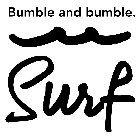 BUMBLE AND BUMBLE. SURF