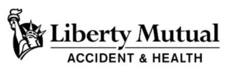 LIBERTY MUTUAL ACCIDENT & HEALTH