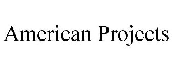 AMERICAN PROJECTS