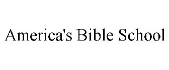 AMERICA'S BIBLE SCHOOL